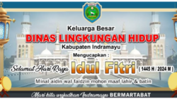Keluarga Besar Dinas Lingkungan Hidup Kabupaten Indramayu Mengucapkan Selamat Hari Raya Idul Fitri 1 Syawal 1445 H / 2024 M