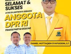 Selamat dan Sukses Atas di Lantiknya sebagai anggota DPR RI Fraksi Partai Golkar