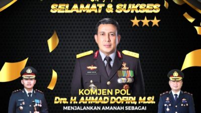 KAPOLRES INDRAMAYU BESERTA STAFF DAN JAJARAN MENGUCAPKAN SELAMAT DAN SUKSES – KOMJEN POL Drs. H. AHMAD DOFIRI, M.Si, MENJALANKAN AMANAH SEBAGAI WAKAPOLRI